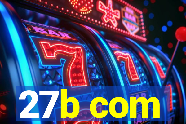 27b com